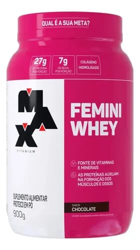 Whey Protein 900g Femini Whey Protein Max Titanium Chocolate Proteína e Colágeno